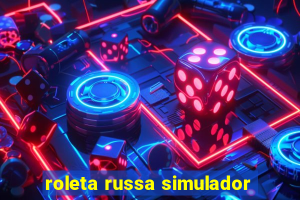 roleta russa simulador